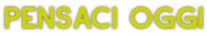 Fondo investimento: Pensaci Oggi